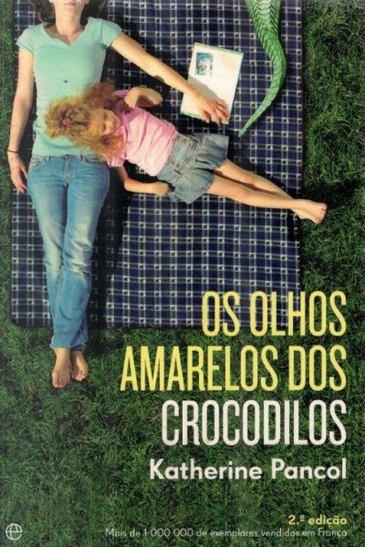 Olhos Amarelos dos Crocodilos de Katherine Panco