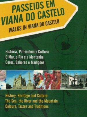Passeios em Viana do Castelo de Valimar