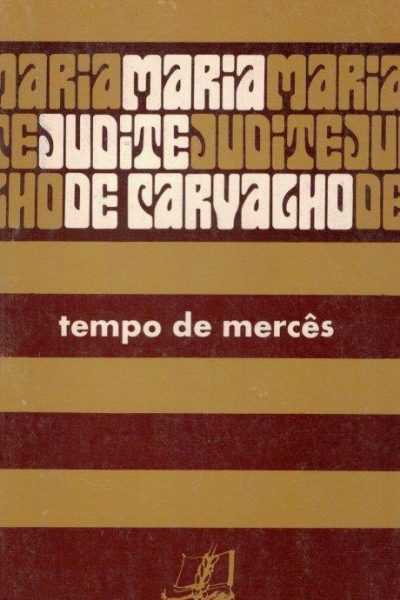 Tempo de Mercês de Maria Judite de Carvalho