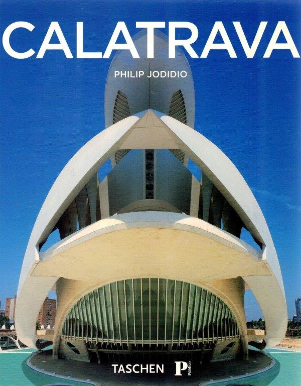 Santiago Calatrava (1951) de Philip Jodidio