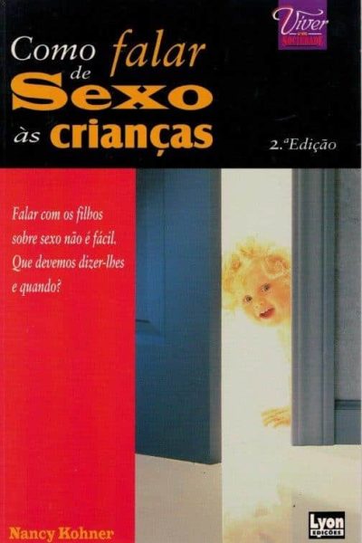 Como Falar de Sexo às Crianças de Nancy Kohner