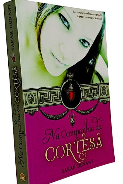 Companhia da Cortesã, Na