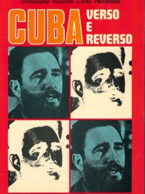 Cuba Verso e Reverso de Rosendo Canto Hernández