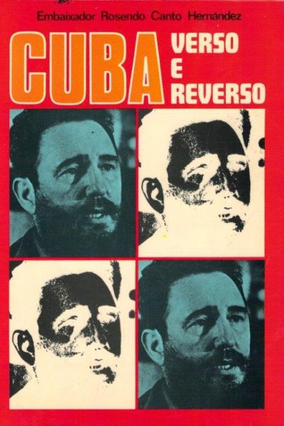 Cuba Verso e Reverso de Rosendo Canto Hernández