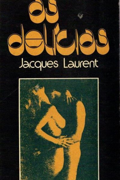As Delícias de Jacques Laurent