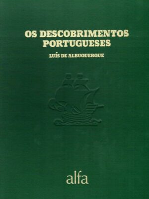 Os Descobrimentos Portugueses de Luís de Albuquerque.