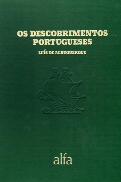 Os Descobrimentos Portugueses de Luís de Albuquerque.