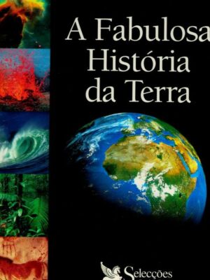 A Fabulosa História da Terra de Fernando Carvalho Rodrigues
