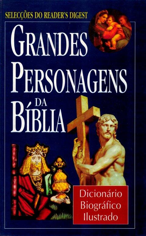 Grandes Personagens Bíblicas de David Noel Freedman