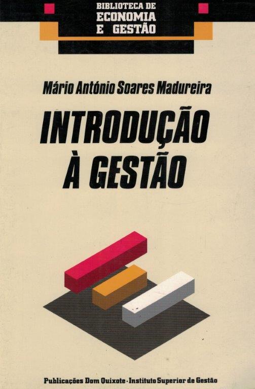 Introdução à Gestão de Mário António Soares Madureira