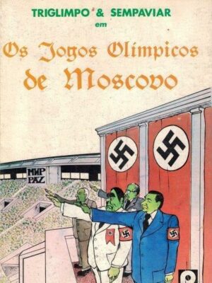 Triglimpo & Sempaviar em Jogos OIlmpicos de Moscovo de Barbosa e Bócas