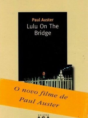 Lulu on the Brige de Paul Auster