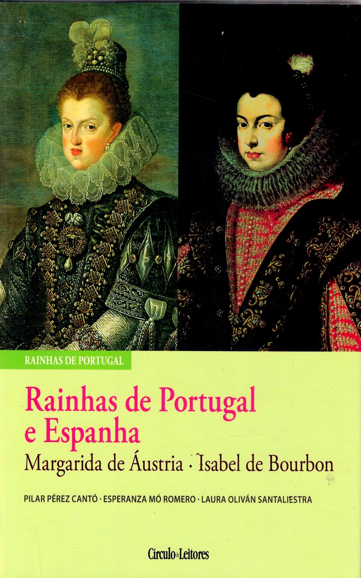 Rainhas de Portugal e Espanha de Pilar Pérez Cantó