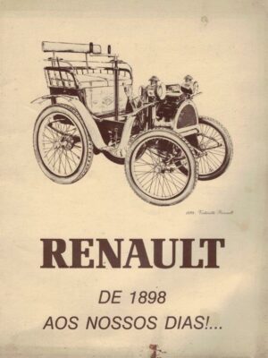 Renault: de 1898 aos nossos dias!... de Louis Brun