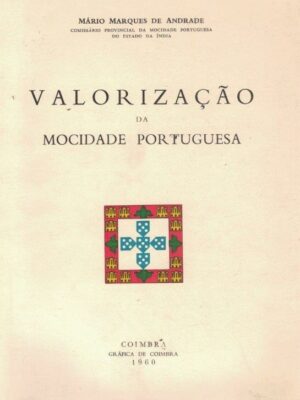 Valorização da Mocidade Portuguesa de Mário Marques de Andrade