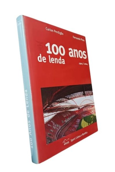 Cem Anos de Lenda (1904-2004)
