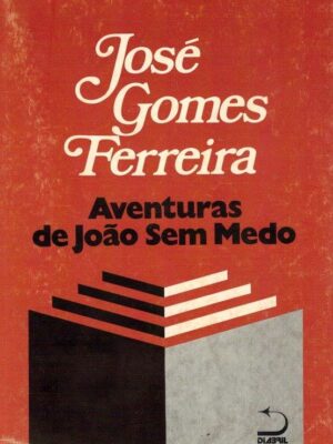Aventuras de João Sem Medo de José Gomes Ferreira