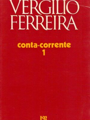 Conta-Corrente 1 de Vergílio Ferreira