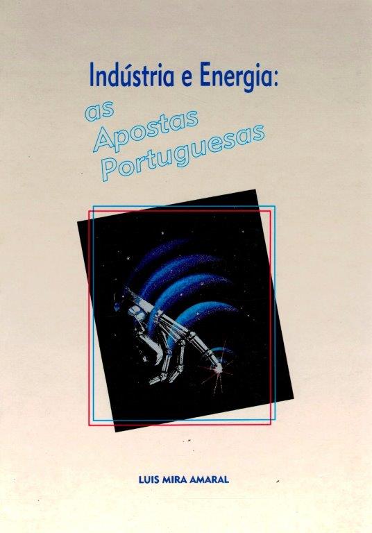 Indústria e Energia: as Apostas por Portuguesas de Luis Mira Amaral