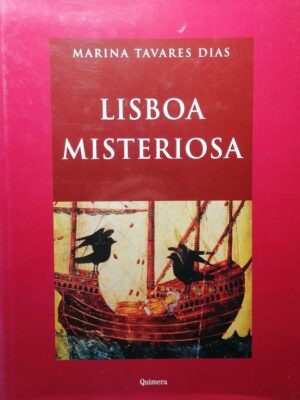 Lisboa Misteriosa de Marina Tavares Dias