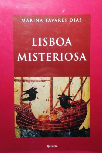 Lisboa Misteriosa de Marina Tavares Dias
