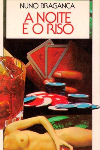 A Noite e o Riso de Nuno Bragança