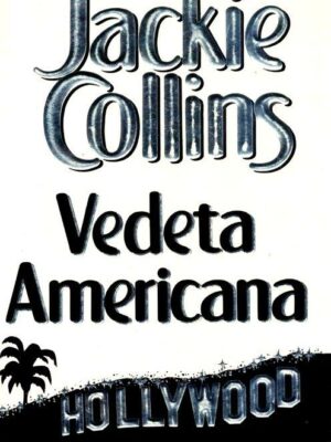Vedeta Americana de Jackie Collins