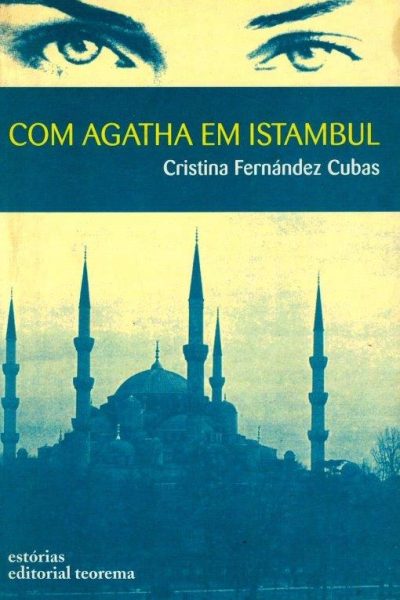 Com Agatha em Istambul de Cristina Fernández Cubas