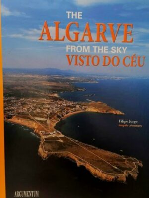 Algarve Visto do Céu / Algarve From the Sky de Filipe Jorge