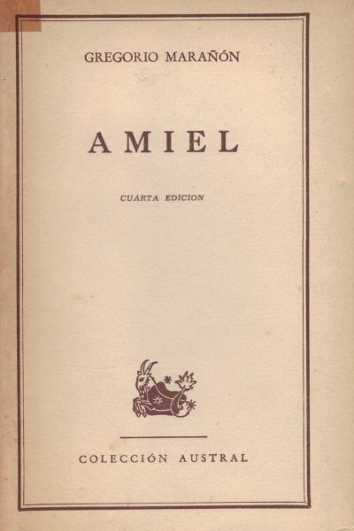Amiel: un estudio sobre la timidez de Gregorio Marañón