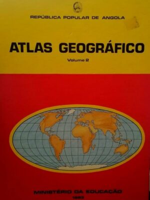 Atlas Geográfico Volume II de Domingos Peterson