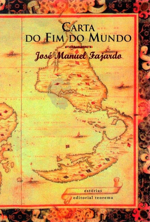 Carta do Fim do Mundo de José Manuel Fajarda