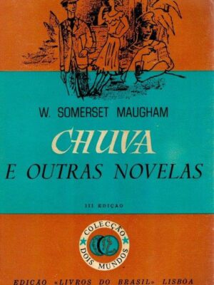Chuva e Outras Novelas de Somerset Maugham