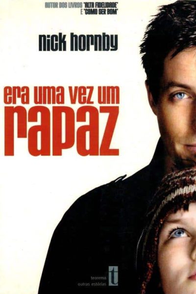 Era uma Vez um Rapaz de Nick Hornby