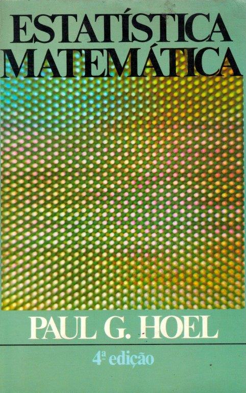 Estatística Matemática de Paul G. Hoel