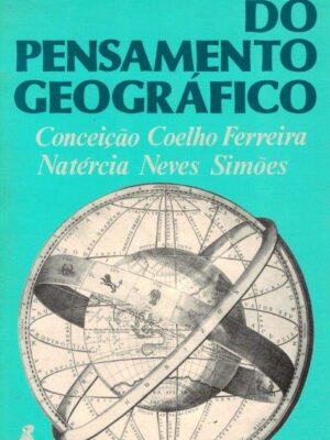 A Evolução do Pensamento Geográfico de Conceição Coelho