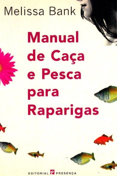 Manual de Caça e Pesca para Raparigas de Melissa Banks