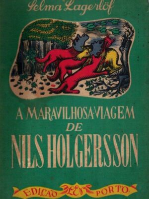 Maravilhosa Viagem de Nils Holgersson Através da Suécia de Selma Lagerlof