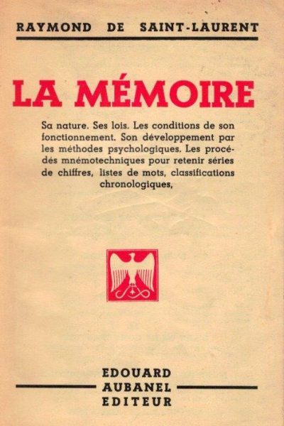 La Mémoire de Raymond de Saint-Laurent