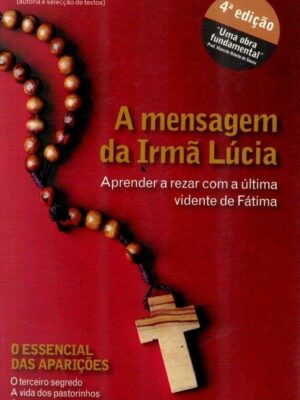 Mensagem da Irmã Lúcia de Fátima de Paulo Aido