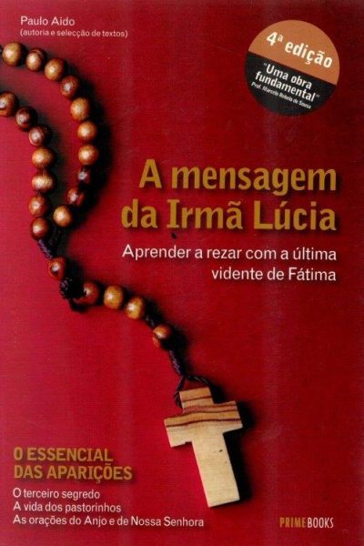 Mensagem da Irmã Lúcia de Fátima de Paulo Aido
