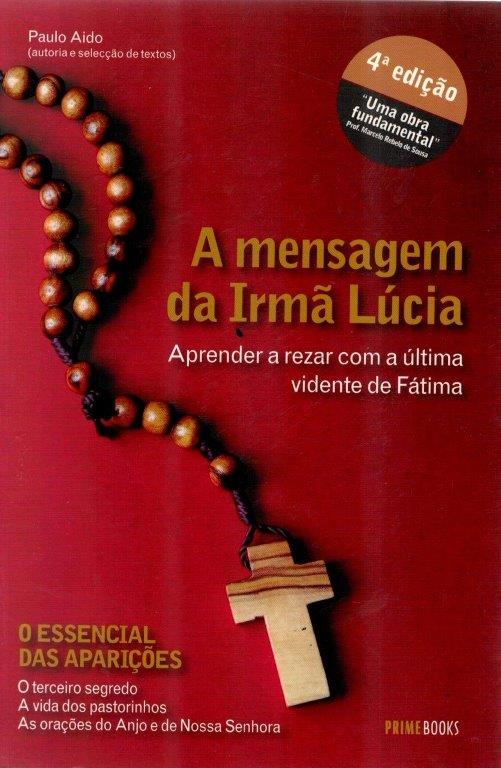 Mensagem da Irmã Lúcia de Fátima de Paulo Aido