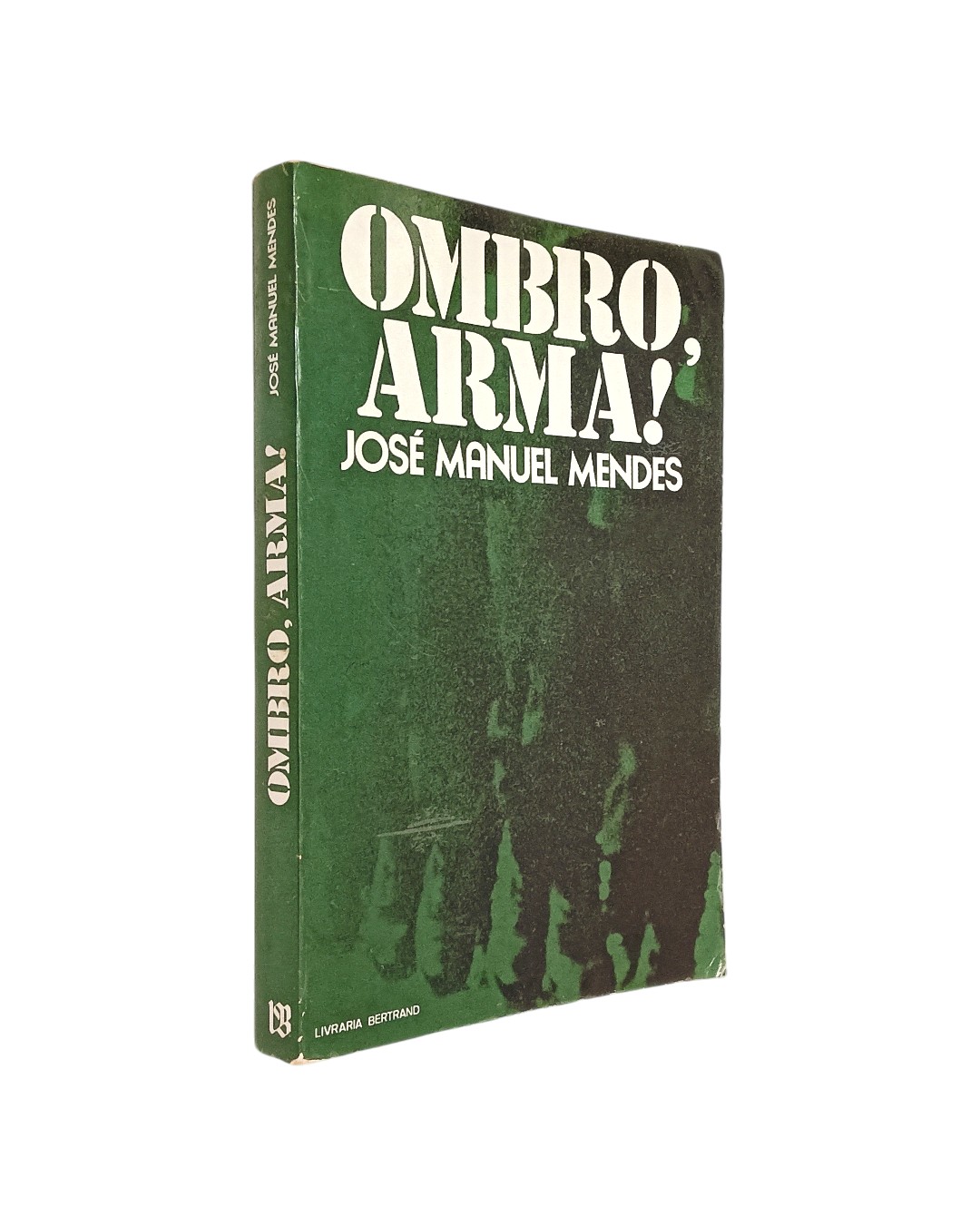 OMBRO ARMA! DE JOSÉ MANUEL MENDES
