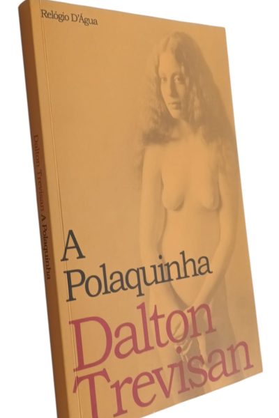 Polaquinha, A
