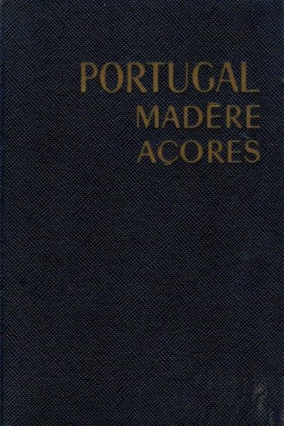 Portugal, Madére-Açores de Magdelaine Parisot