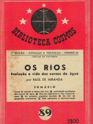 Os Rios: Evolução e Vida dos Cursos de Àgua de Raúl Miranda