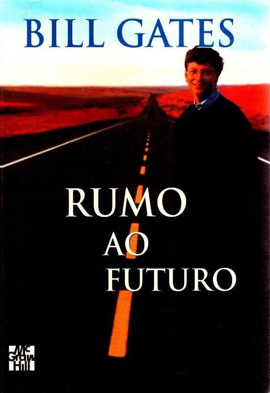 Rumo ao Futuro de Bill Gates