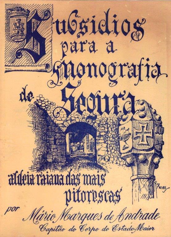 Subsídios para a Monografia de Segura de Mário Marques de Andrade