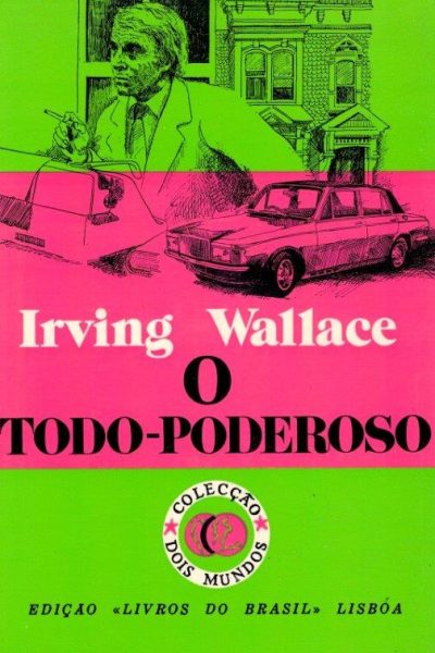 O Todo-Poderoso de Irving Wallace