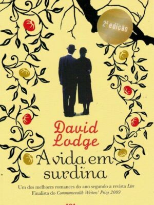A Vida em Surdina de David Lodge